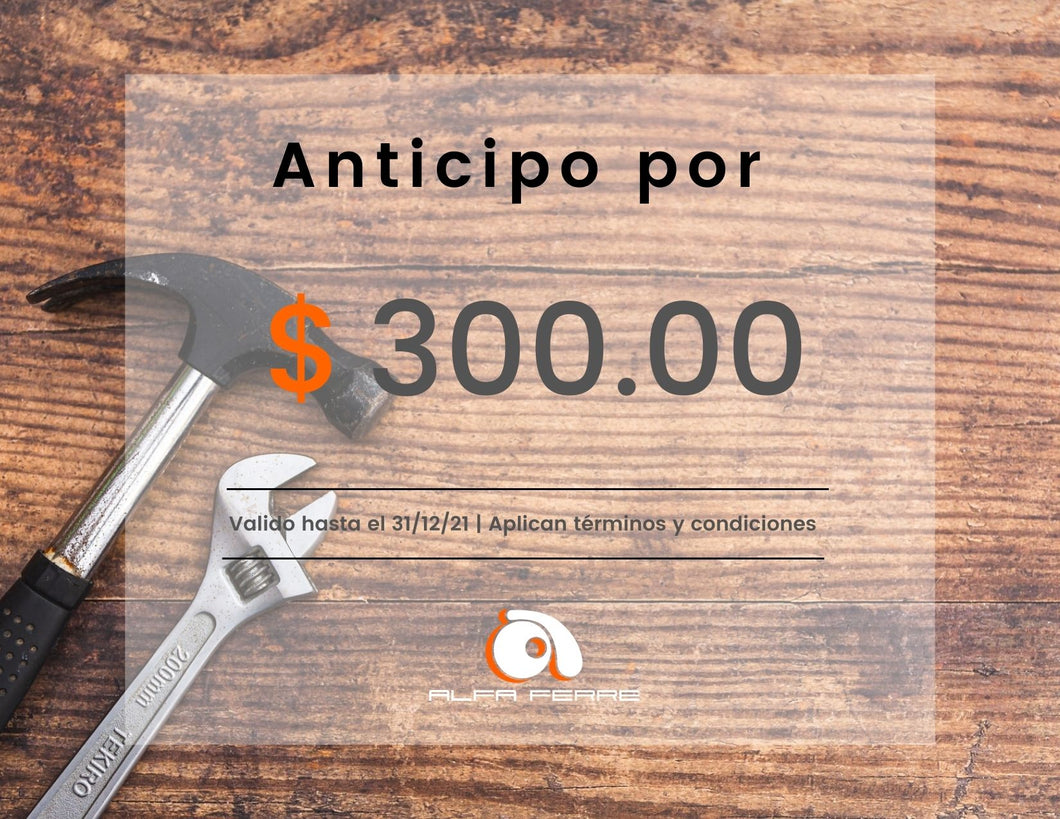 Anticipo de pedido por $300